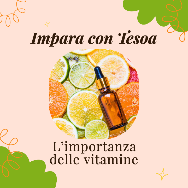 Parliamo delle vitamine con Tesoa